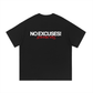 No Excuses Tee